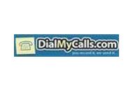 Dialmycalls Coupon Codes July 2022