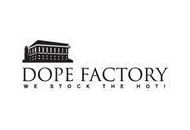 Dope Factory 20% Off Coupon Codes May 2024