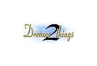Dreams2things Coupon Codes January 2022