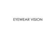 Eyewearvision Coupon Codes July 2022