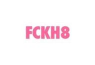 Fckh8 Coupon Codes August 2022