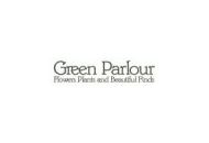 Greenparlour Coupon Codes August 2022