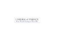 I Dream Of France 40% Off Coupon Codes May 2024