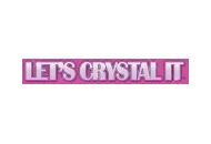 Let's Crystal It Coupon Codes April 2024