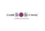 2 Cute 2 Trendy 20% Off Coupon Codes May 2024