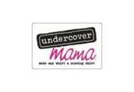 Undercover Mama Coupon Codes January 2022