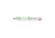 With This Favor Coupon Codes April 2024