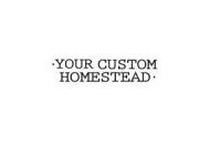 Yourcustomhomestead 20% Off Coupon Codes May 2024